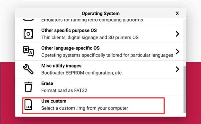 Raspberry PI Imager choose OS > Custom Image